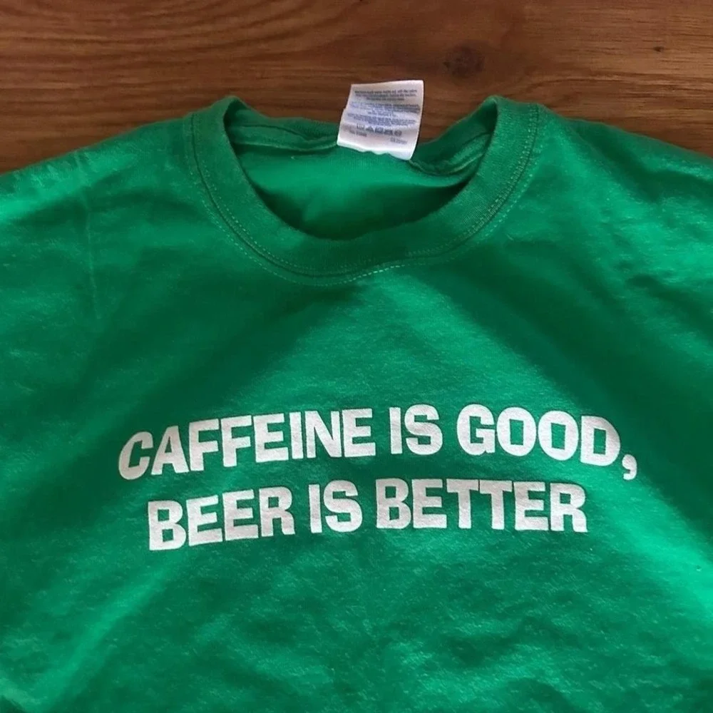 Caffeine is good, beer is better funny tee Size M - Picture 2 of 4
